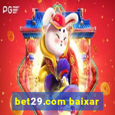 bet29.com baixar